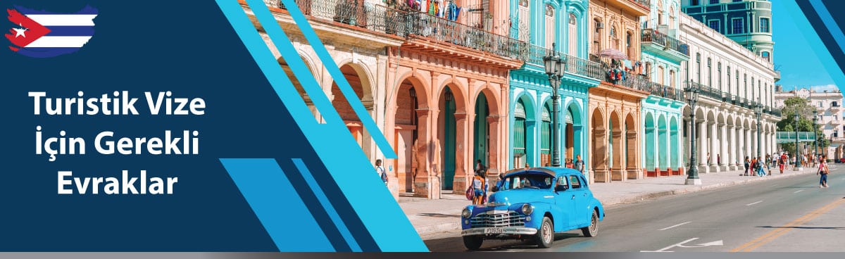 Küba turistik vizesi için gerekli evrak listesi