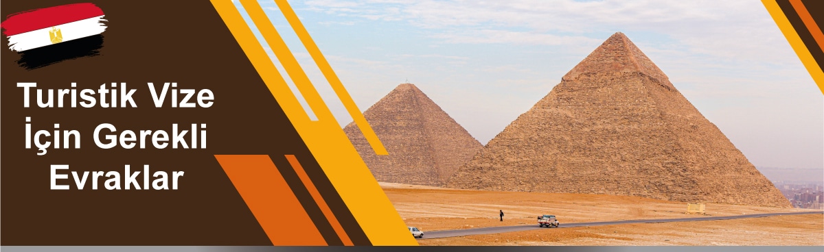 Mısır Turistik Vizesi için Gerekli Evraklar