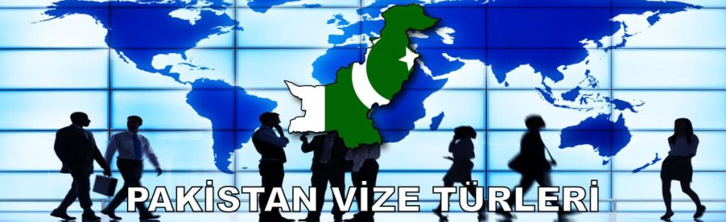 Pakistan vizesi türleri